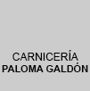 CARNICERA PALOMA GALDN